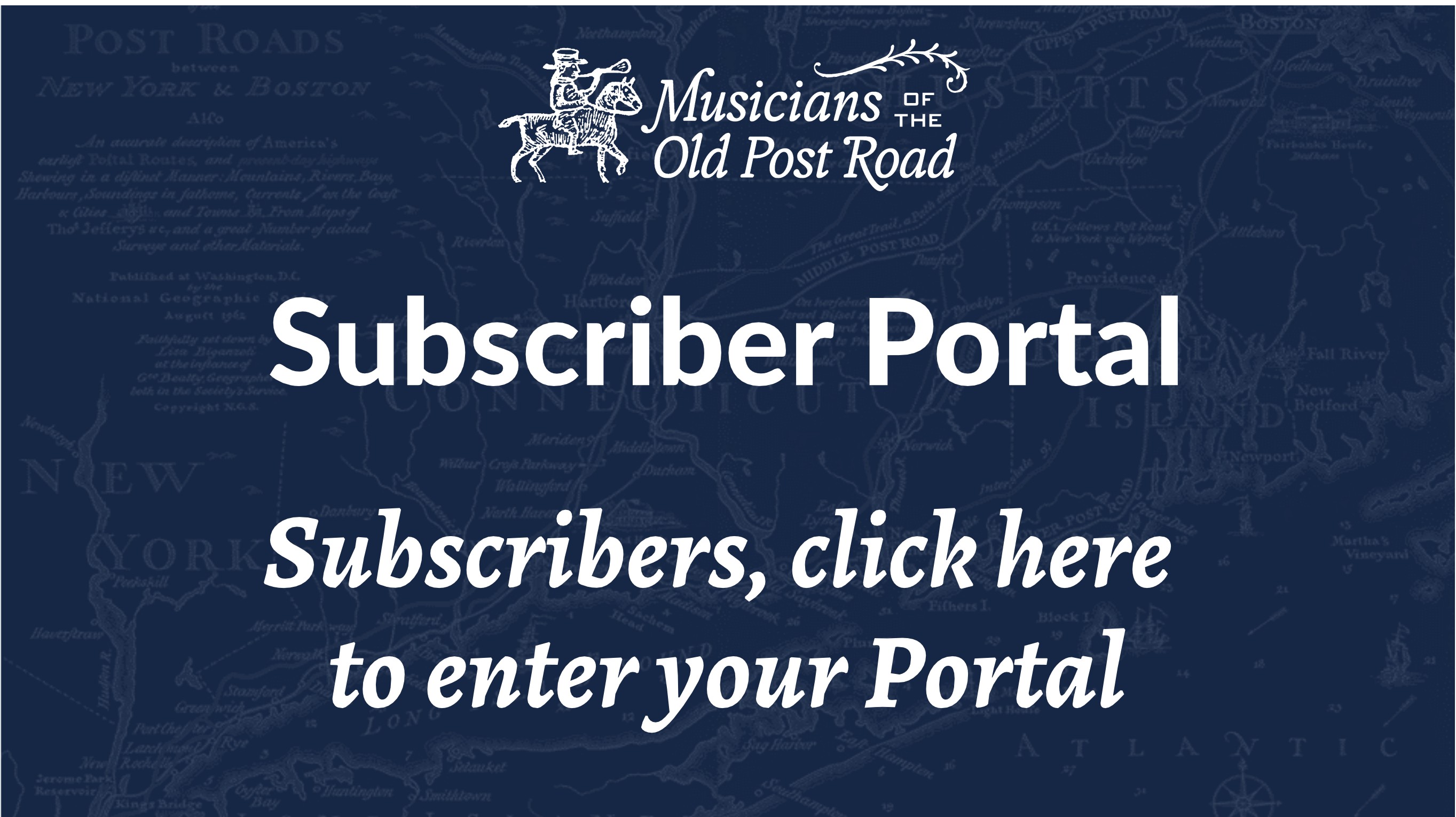 Subscribers, click here to enter your Portal